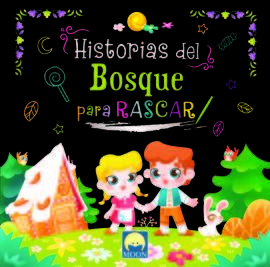 HISTORIAS DEL BOSQUE PARA RASCAR