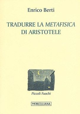 TRADURRE LA «METAFISICA» DI ARISTOTELE