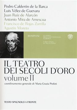 IL TEATRO DEI SECOLI D'ORO. TESTO SPAGNOLO A FRONTE: 2