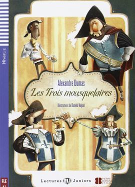 LES TROIS MOUSQUETAIRES (NIV. 2 - A2) + CD