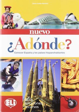 NUEVO ¿ADÓNDE?- GUÍA DIDÁCTICA