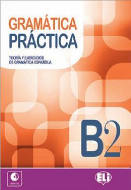 GRAMÁTICA PRÁCTICA B2 (LIBRO+CD AUDIO)
