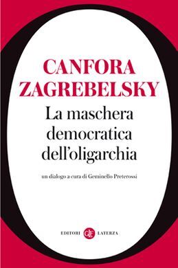 LA MASCHERA DEMOCRATICA DELL'OLIGARCHIA
