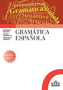 GRAMÁTICA ESPAÑOLA. NIVELES A1-C2