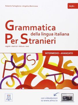 GRAMMATICA LINGUA ITALIANA PER STRANIERI: B1/B2