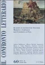 IL CONFRONTO LETTERARIO. QUADERNI DI LETTERATURE STRANIERE MODERNE E COMPARATE DELL'UNIVERSITÃ DI PAVIA: 60