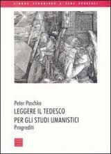 LEGGERE IL TEDESCO PER GLI STUDI UMANISTICI. PROGREDITI
