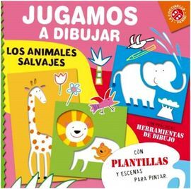 JUGAMOS A DIBUJAR. LOS ANIMALES SALVAJES