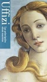 UFFIZI. LAS PRINCIPALES OBRAS MAESTRAS