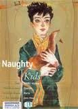 NAUGHTY KIDS