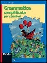 GRAMMATICA SEMPLIFICATA PER STRANIERI
