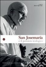 SAN JOSEMARÍA E IL PENSIERO TEOLOGICO