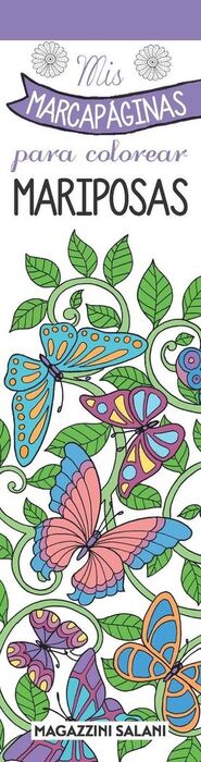 MIS MARCAPAGINAS PARA COLOREAR - MARIPOSAS