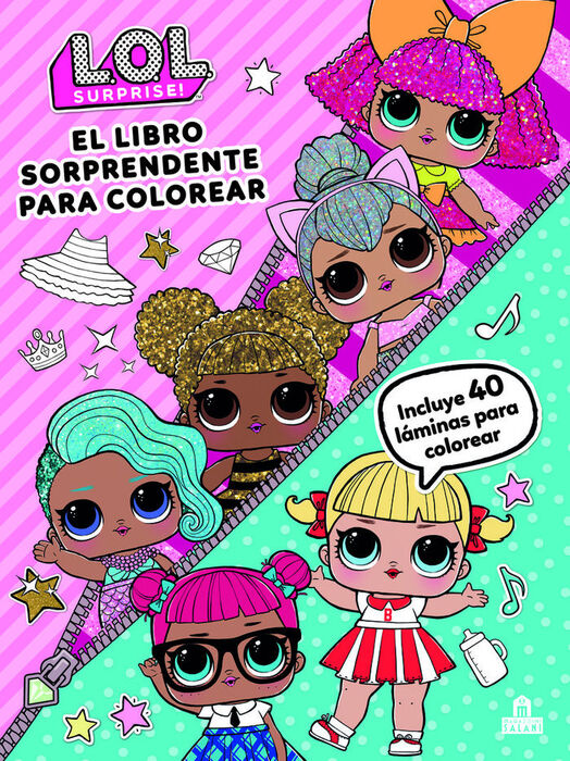 LOL SURPRISE EL LIBRO SORPRENDENTE PARA COLOREAR