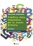 DIDATTICA DELLA MATEMATICA PER LA SCUOLA PRIMARIA. QUARTA E QUINTA CLASSE