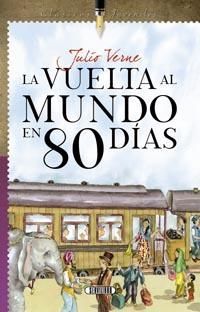 LA VUELTA AL MUNDO EN 80 DIAS