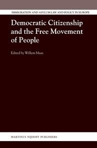 DEMOCRATIC CITIZENSHIP AND THE FREE MOVEMENT OF PEOPLE