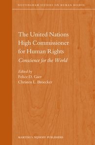 THE UNITED NATIONS HIGH COMMISSIONER FOR HUMAN RIGHTS