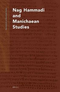 NAG HAMMADI AND MANICHAEAN STUDIES - VOL. 85 (PRACTICING GNOSIS)