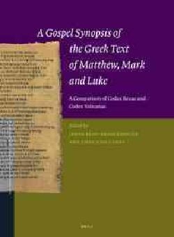 NEW TESTAMENT TOOLS, STUDIES VOL. 45 (A GOSPEL SYNOPSIS ...)