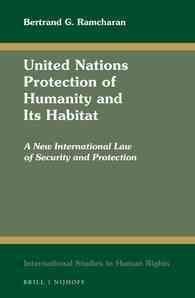 UNITED NATIONS PROTECTION OF HUMANITY AND ITS HABITAT