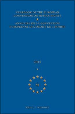 YEARBOOK OF THE EUROPEAN CONVENTION ON HUMAN RIGHTS 2015 (58)