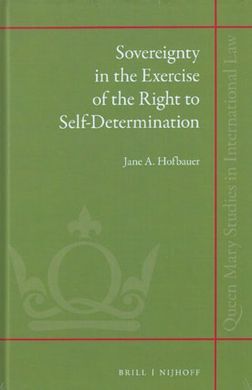 SOVEREIGNTY IN THE EXERCISE OF THE RIGHT TO SELF-DETERMINATION