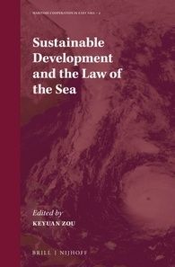 SUSTAINABLE DEVELOPMENT AND THE LAW OF THE SEA