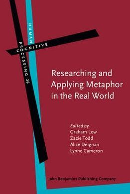 RESEARCHING AND APPLYING METAPHOR IN THE REAL WORLD