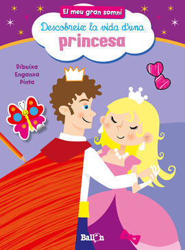 EL MEU GRAN SOMNI- PRINCESA