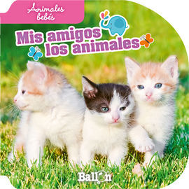 ANIMALES BEBÉS - MIS AMIGOS LOS ANIMALES (EN DISPLAY)