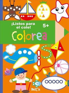 ¡LISTOS PARA IR AL COLE! - COLOREA (5 AÑOS)
