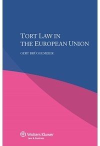 TORT LAW IN THE EUROPEAN UNION
