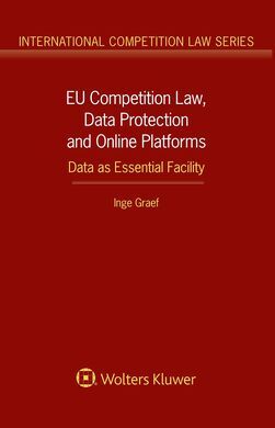 EU COMPETITION LAW, DATA PROTECTION AND ONLINE PLATFORMS