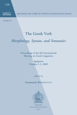 THE GREEK VERB. MORPHOLOGY, SYNTAX, AND SEMANTICS