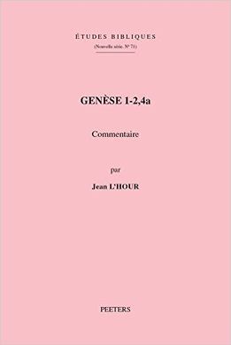 ETUDES BIBLIQUES. NOUVELLE SÃRIE, 71 : GENÃSE 1-2,4A