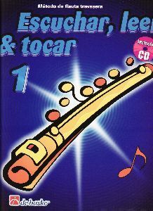 1. ESCUCHAR, LEER Y TOCAR: METODO DE FLAUTA TRAVESERA (+ CD)