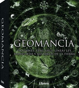 GEOMANCIA-DRAGONES, FENG SHUI, LINEAS LEY, RADIESTESIA Y MISTERIOS TIERRA