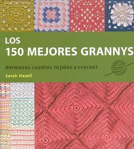 LOS 150 MEJORES GRANNYS CUADROS A CROCHET