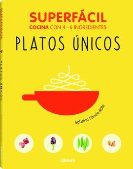 SUPERFÁCIL PLATOS ÚNICOS