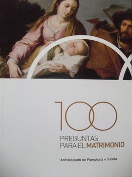 100 PREGUNTAS PARA EL MATRIMONIO