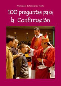 100 PREGUNTAS PARA LA CONFIRMACIÓN