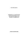 PERSONA Y CONTEXTO SOCIO-HISTÓRICO EN MARÍA ZAMBRANO