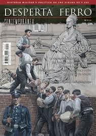 DESPERTA FERRO CONTEMPORÁNEA Nº 4 MADRID 1936