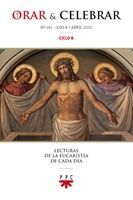 ORAR Y CELEBRAR Nº 161 ABRIL 2015