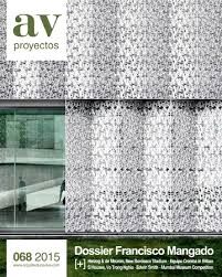 AV PROYECTOS Nº 68 2015 DOSSIER FRANCISCO MANGADO