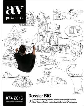 AV PROYECTOS Nº 74 2016 DOSSIER BIG