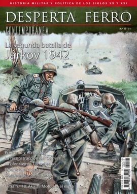 DESPERTA FERRO CONTEMPORÁNEA. 17: LA SEGUNDA BATALLA DE JÁRKOV 1942