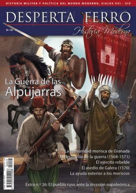 DESPERTA FERRO Nº25: LA GUERRA DE LAS ALPUJARRAS