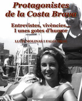 PROTAGONISTES DE LA COSTA BRAVA